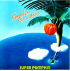 SUPER PUMPKIN LP